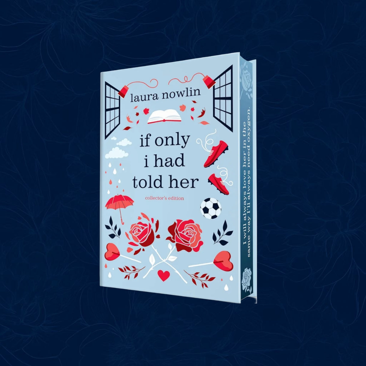 If Only I Had Told Her (Collector's Edition) (Hardback)