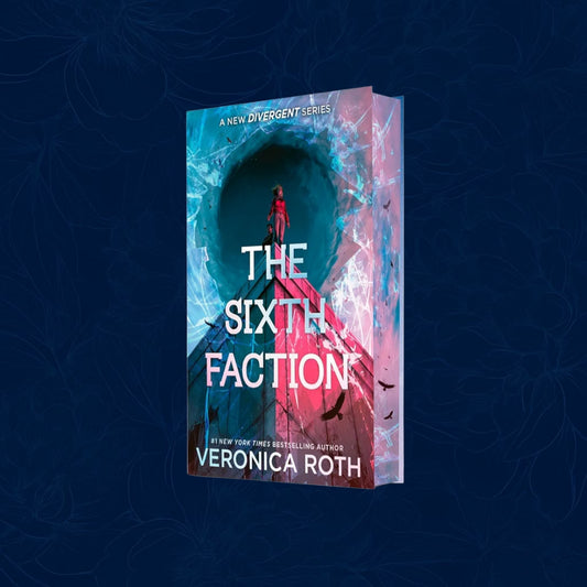 The Sixth Faction (Hardback special edition)