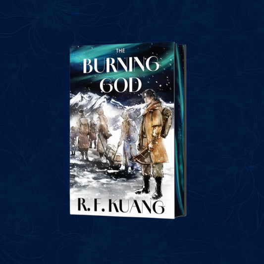 The Burning God Collector’s Edition - The Poppy War Book 3