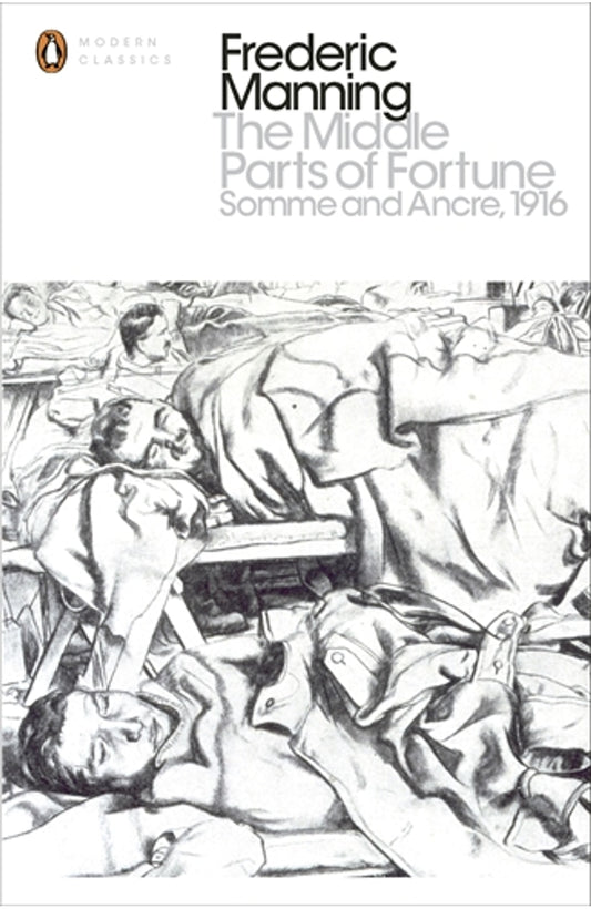 The Middle Parts of Fortune By Frederic Manning,Niall Ferguson cover