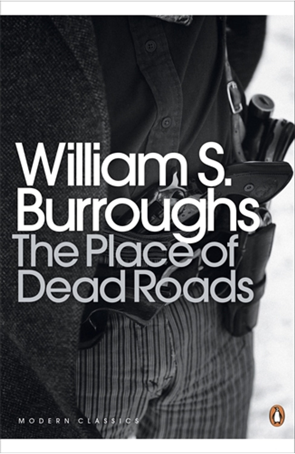 The Place of Dead Roads By William S. Burroughs cover