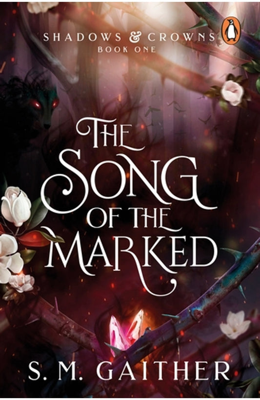The Song of the Marked By S. M. Gaither cover