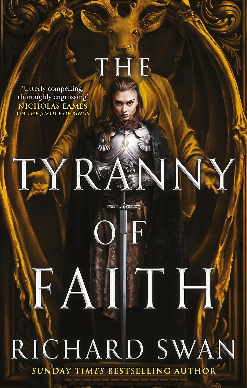 The Tyranny of Faith By Richard Swan - Empire of the Wolf #2 cover