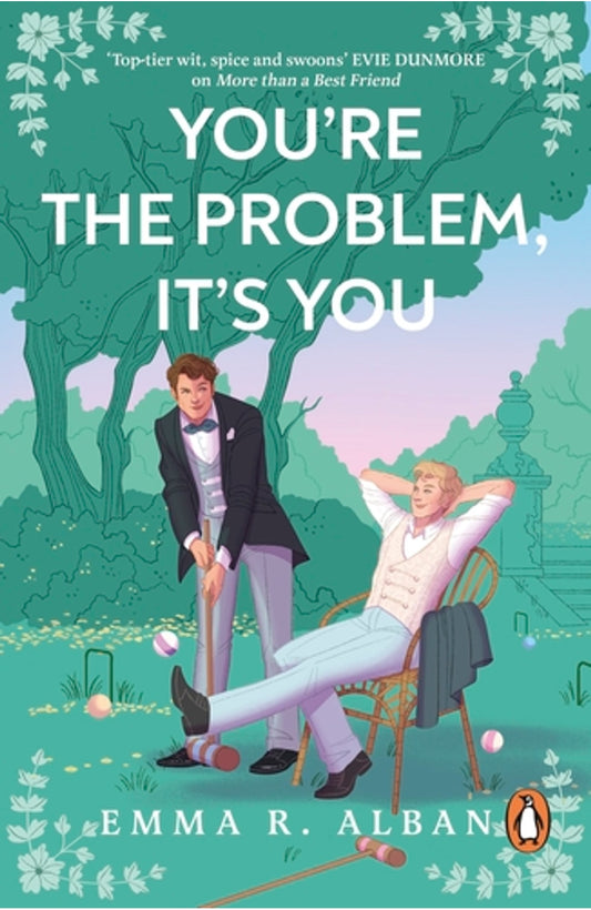 You're The Problem, It's You By Emma R. Alban cover