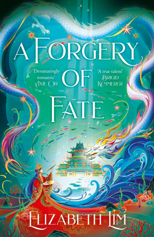 A Forgery of Fate By Elizabeth Lim (Hardback)
