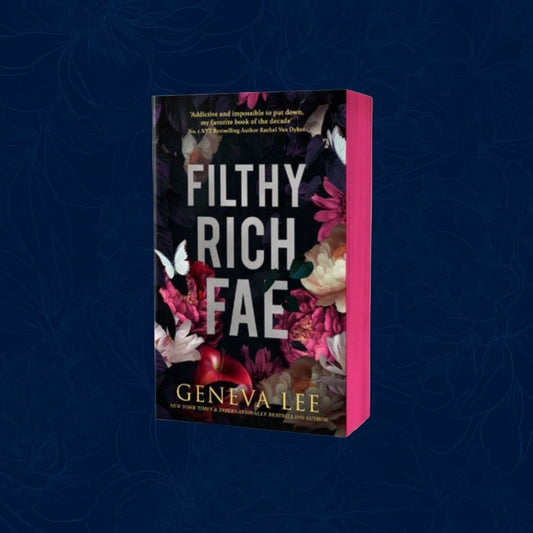 Filthy Rich Fae: Exclusive Sprayed Edge (paperback)