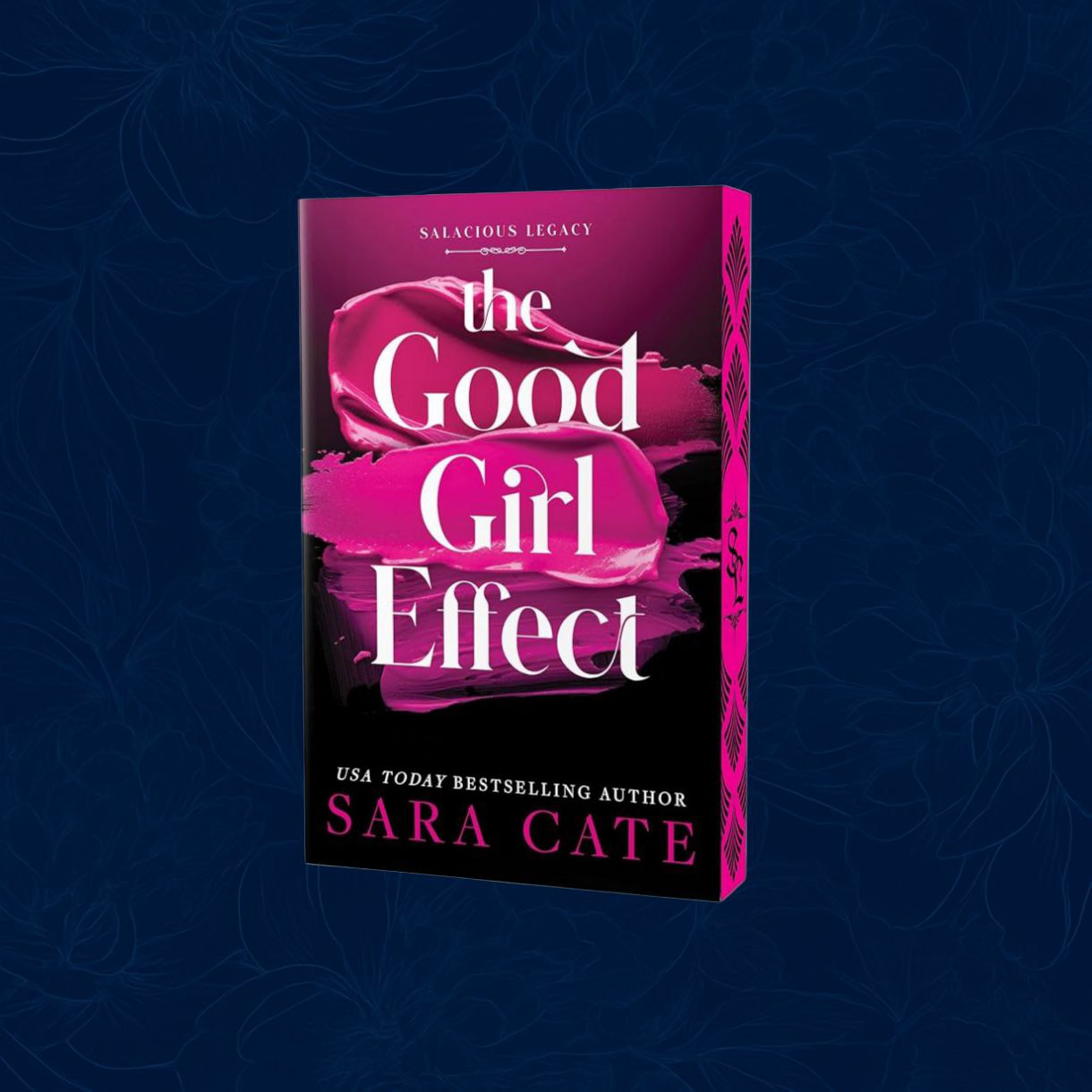 The Good Girl Effect - Salacious Legacy (Paperback)