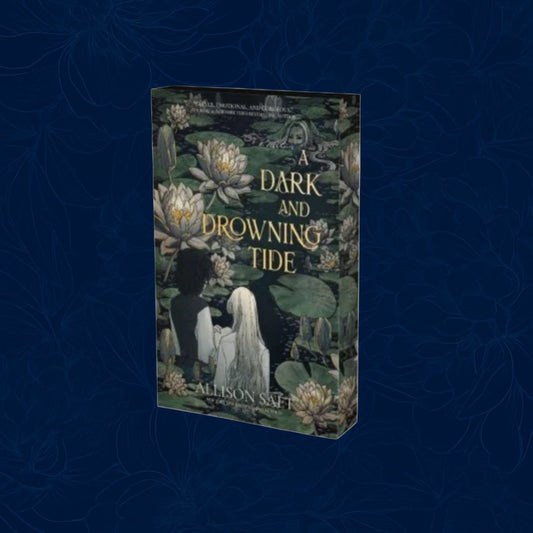 A Dark and Drowning Tide: Exclusive Edition