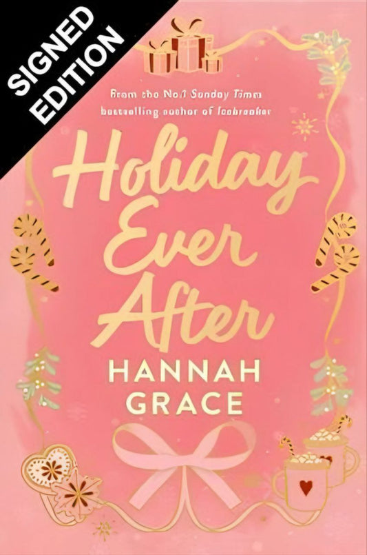 Holiday Ever After: Signed Edition (Hardback)