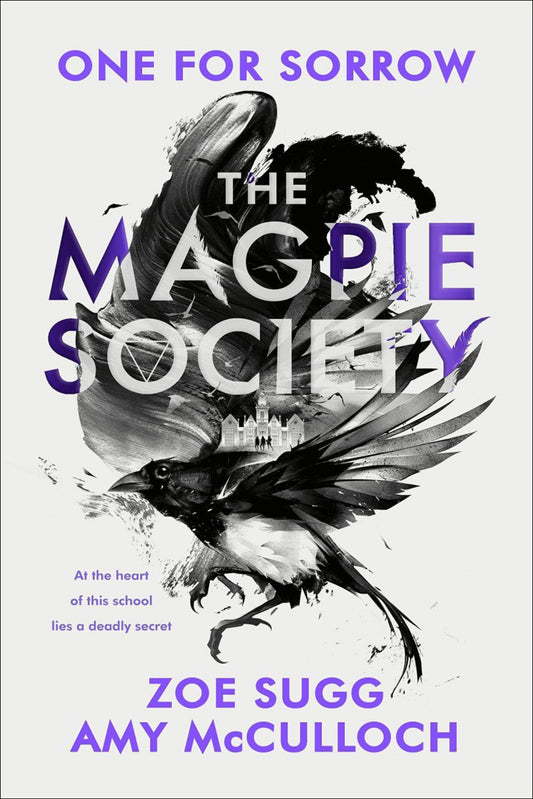 One for Sorrow by Zoe Sugg ,  Amy McCulloch - The Magpie Society #book 1 (hardback)