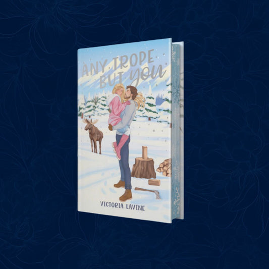 Any Trope But You by Victoria Lavine exclusive signed edition