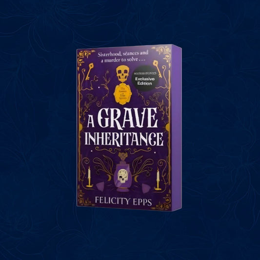 The Society of Free Spirits: A Grave Inheritance: Exclusive Edition