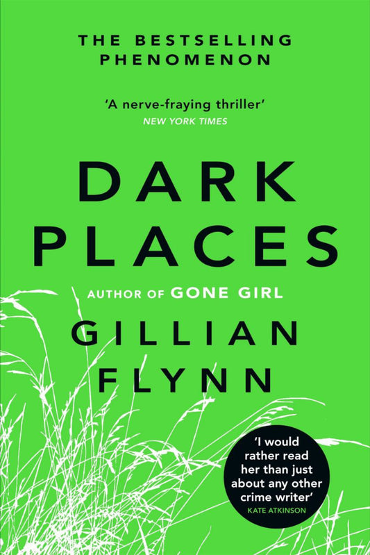 Dark Places By Gillian Flynn
