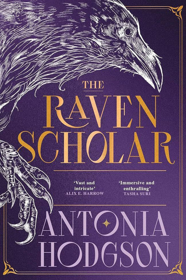 The Raven Scholar By Antonia Hodgson (hardback) - Eternal Path Trilogy #book 1