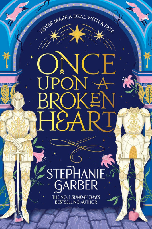 Once Upon a Broken Heart By Stephanie Garber