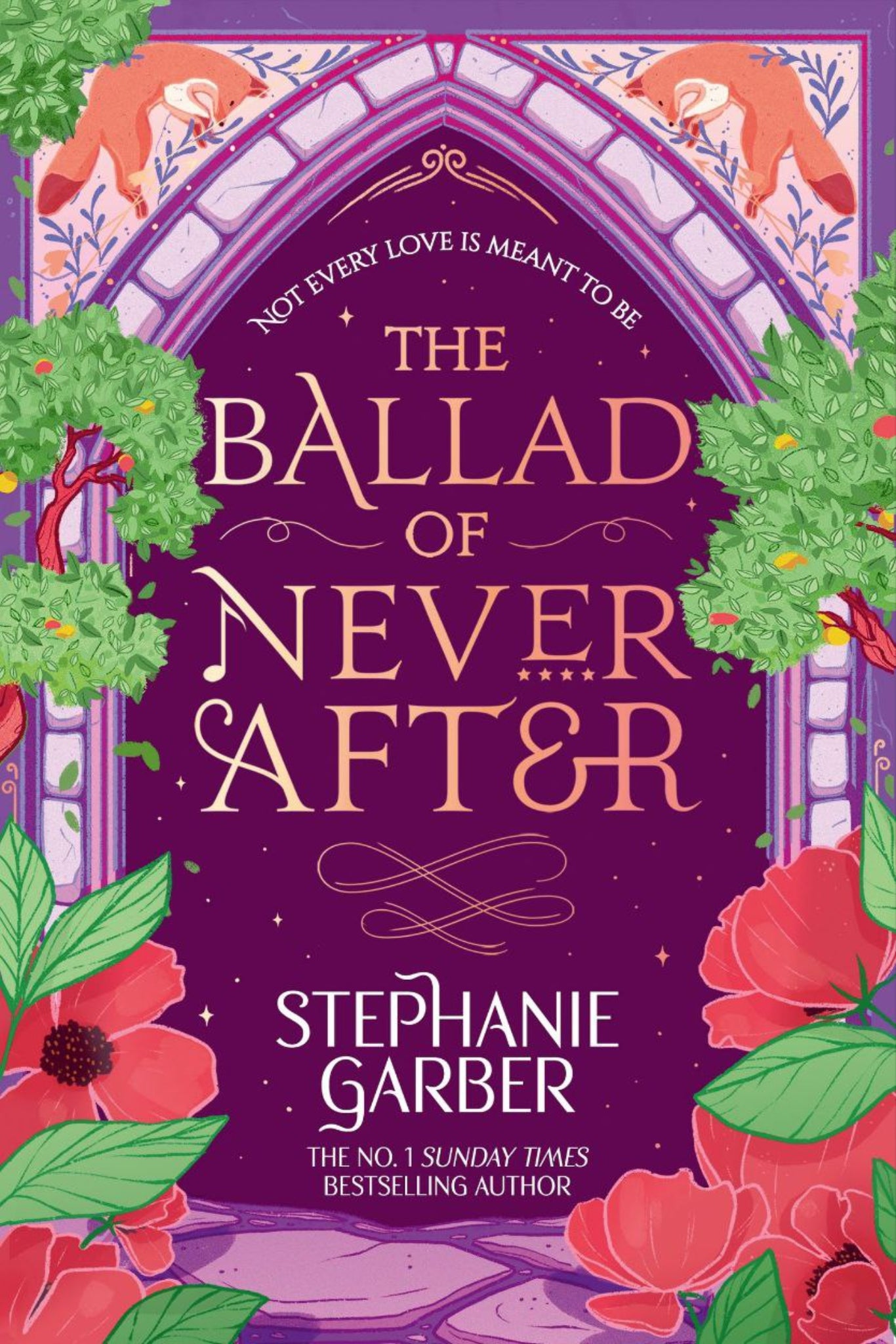 The Ballad of Never After By Stephanie Garber