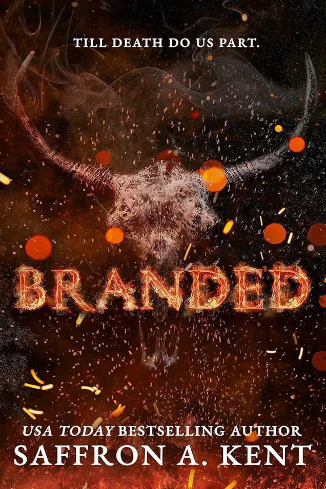 Branded By Saffron A. Kent
