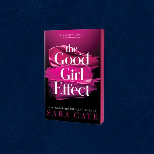 The Good Girl Effect - Salacious Legacy (Paperback)