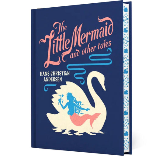 The Little Mermaid and Other Tales - Signature Clothbound Editions (Hardback)