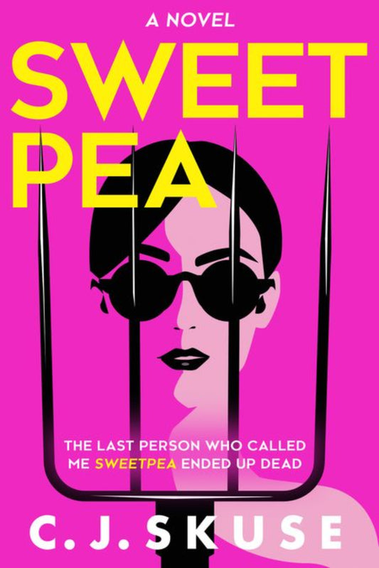 Sweetpea by C.J. Skuse - #book 1