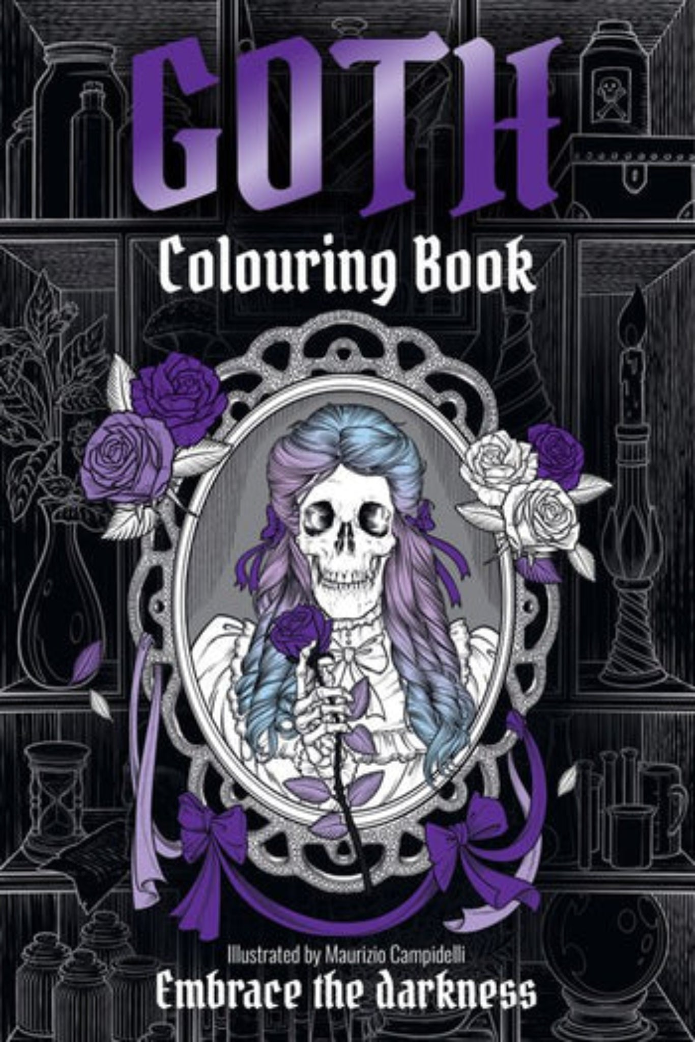 GOTH Colouring Book Illustrated by Maurizio Campidelli