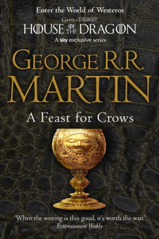 A Feast for Crows by George R.R. Martin - A Song of Ice and Fire #book 4