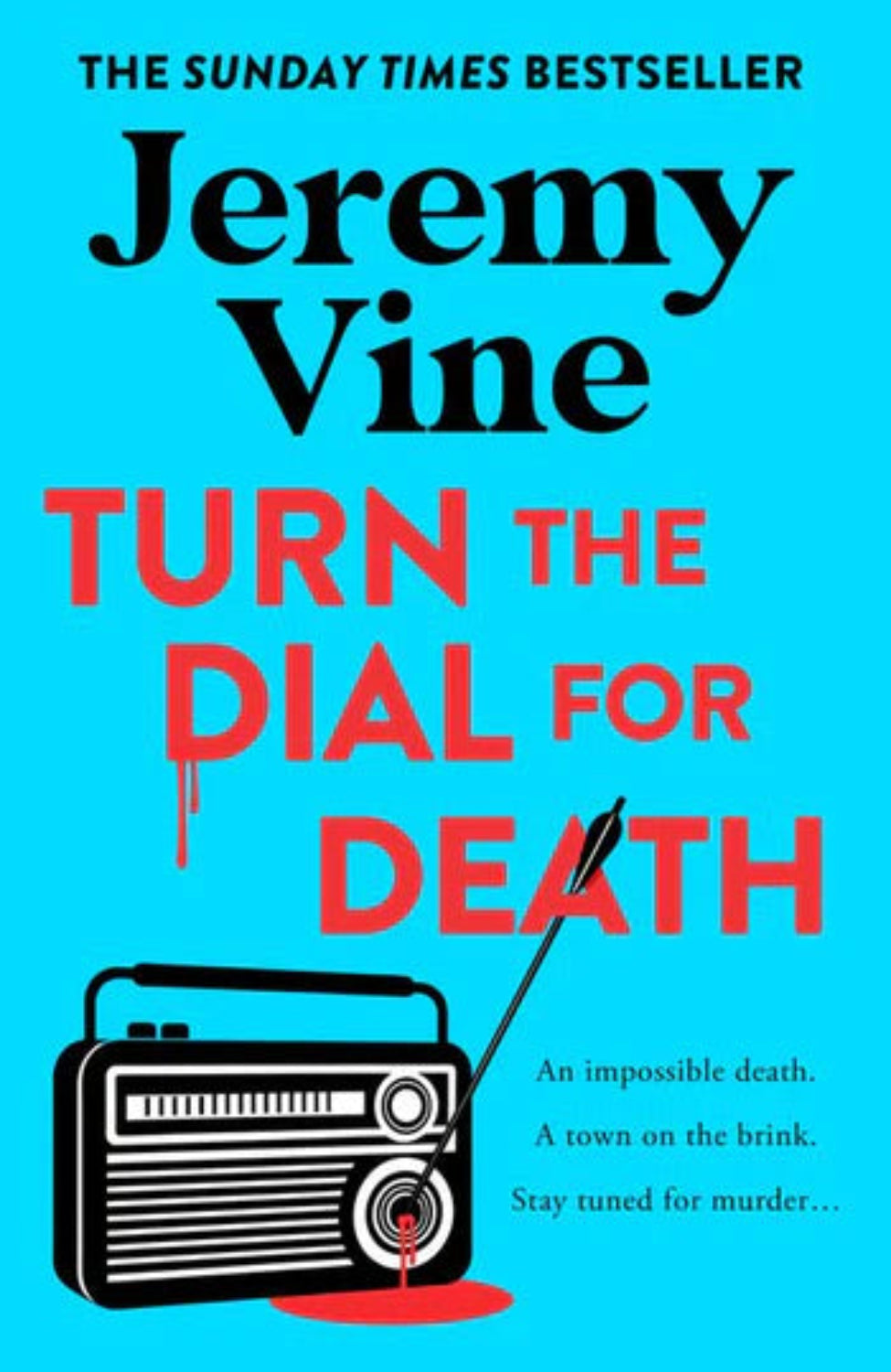 Turn the Dial for Death By Jeremy Vine (Hardback) (The Sidmouth Murder Mysteries, Book 2)