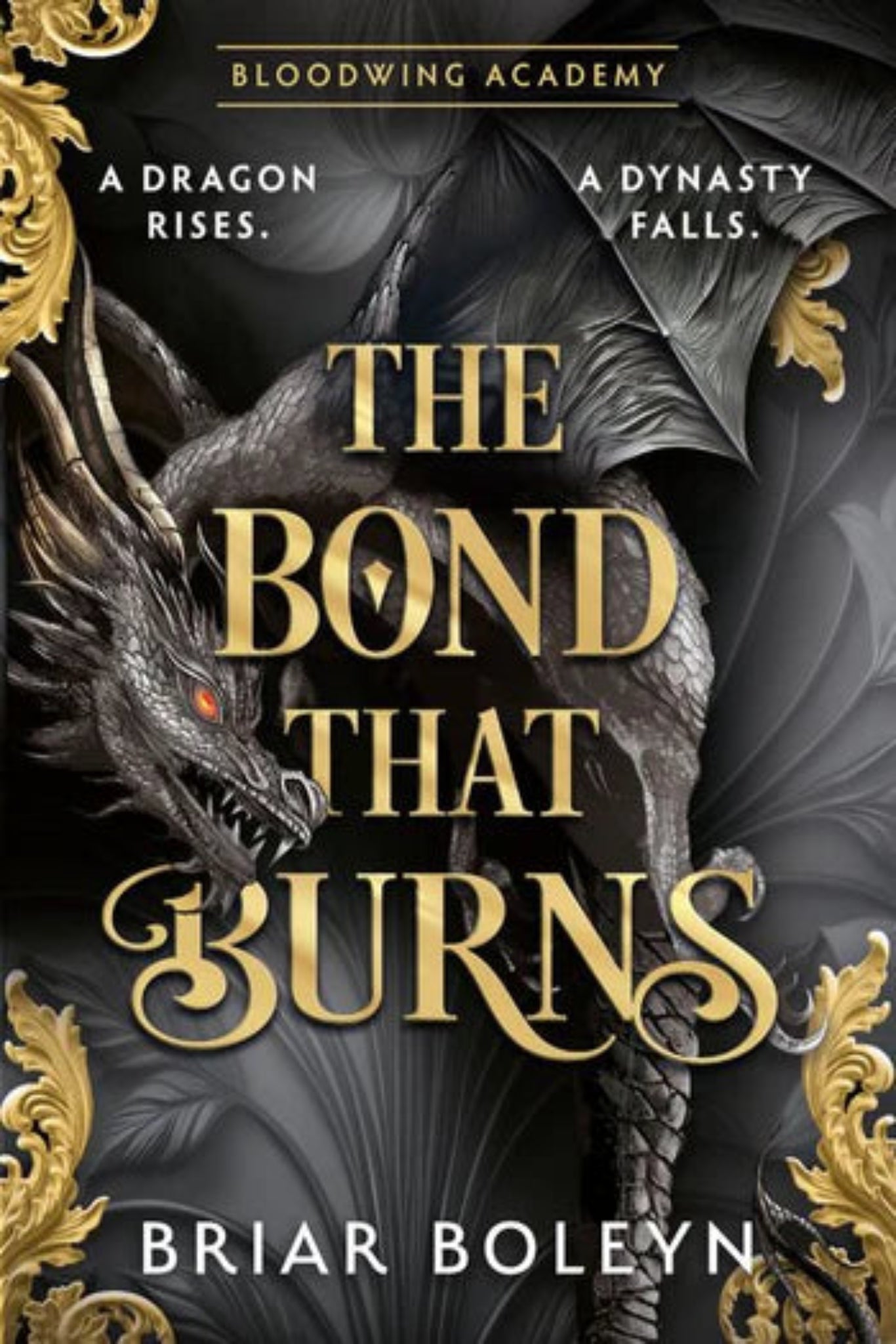 The Bond that Burns By Briar Boleyn - Bloodwing Academy #2