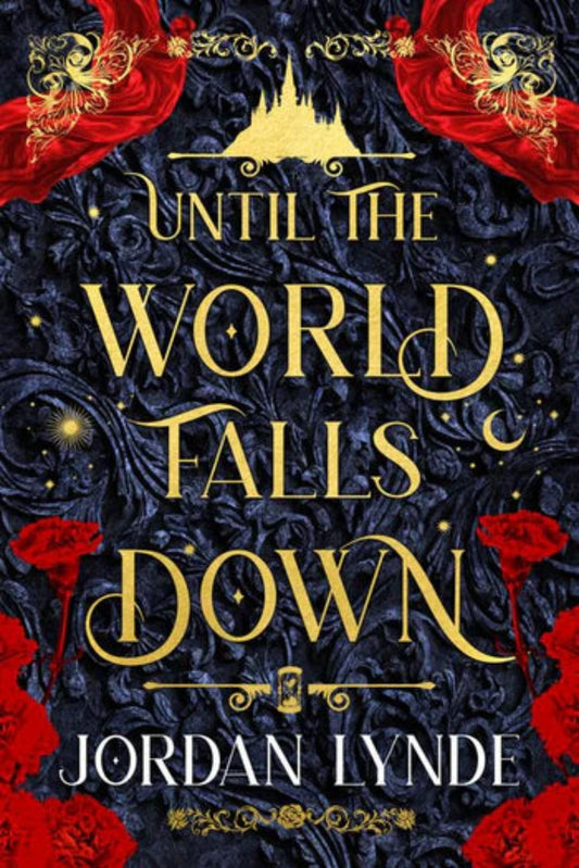 Until the World Falls Down By Jordan Lynde (hardback)