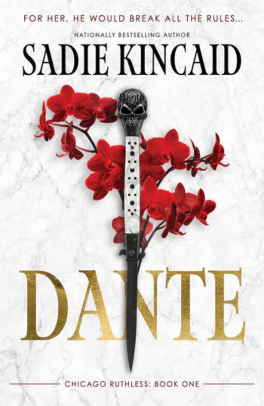 Dante By Sadie Kincaid - Chicago Ruthless #1
