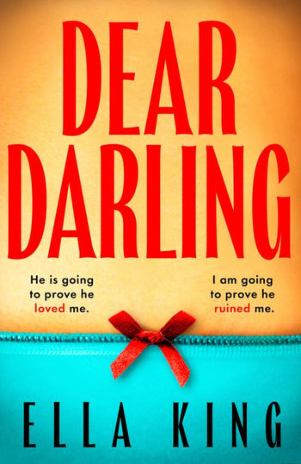 Dear Darling By Ella King (Hardback)