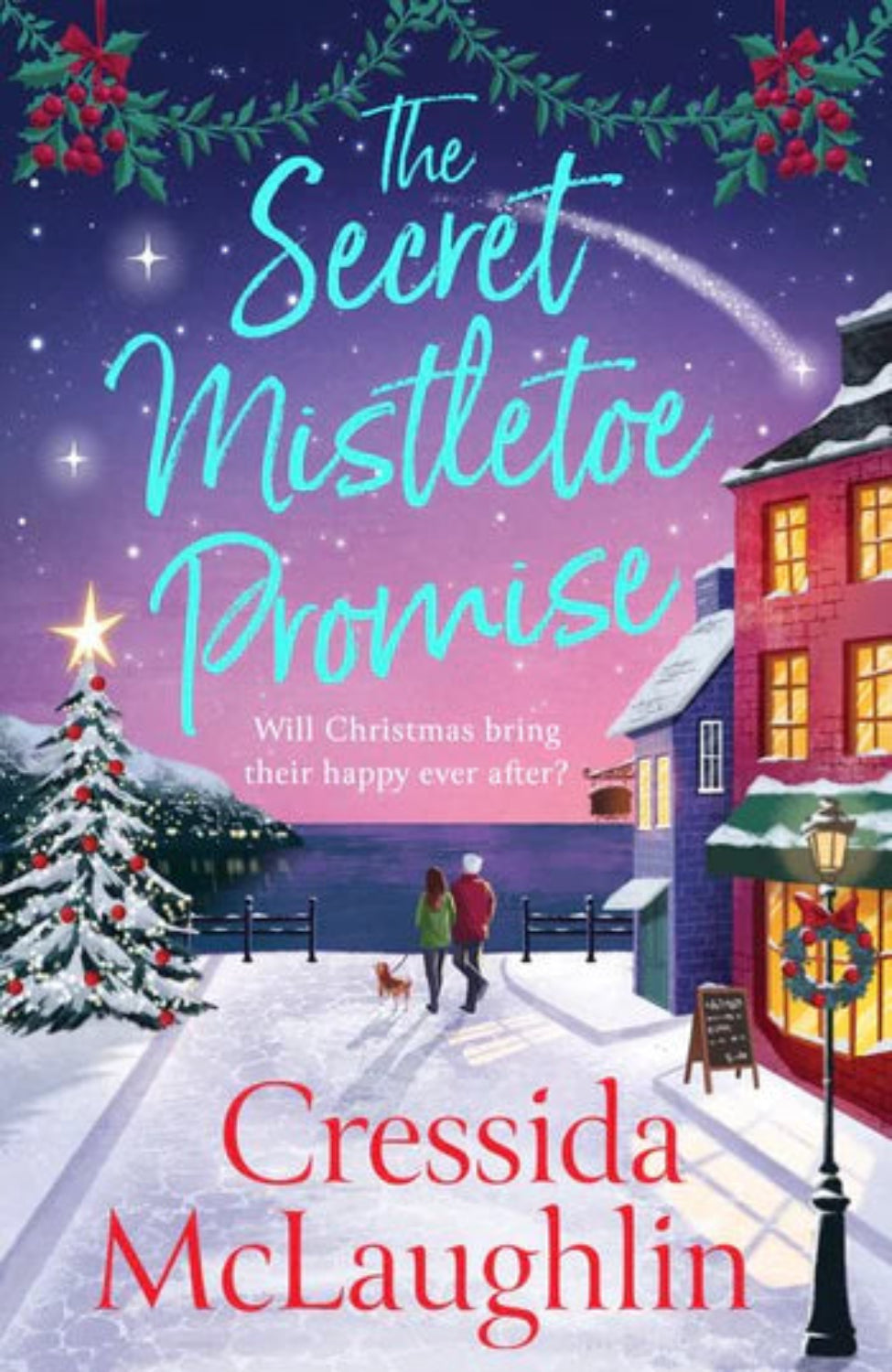 The Secret Mistletoe Promise By Cressida McLaughlin (The Secret Bookshop, Book 2)