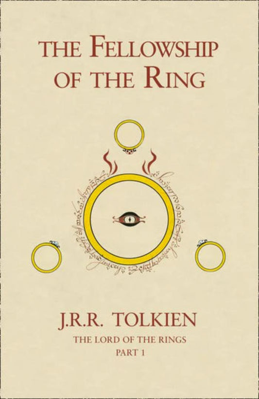 The Fellowship of the Ring By J.R.R. Tolkien - Middle-earth #1 (Hardback)