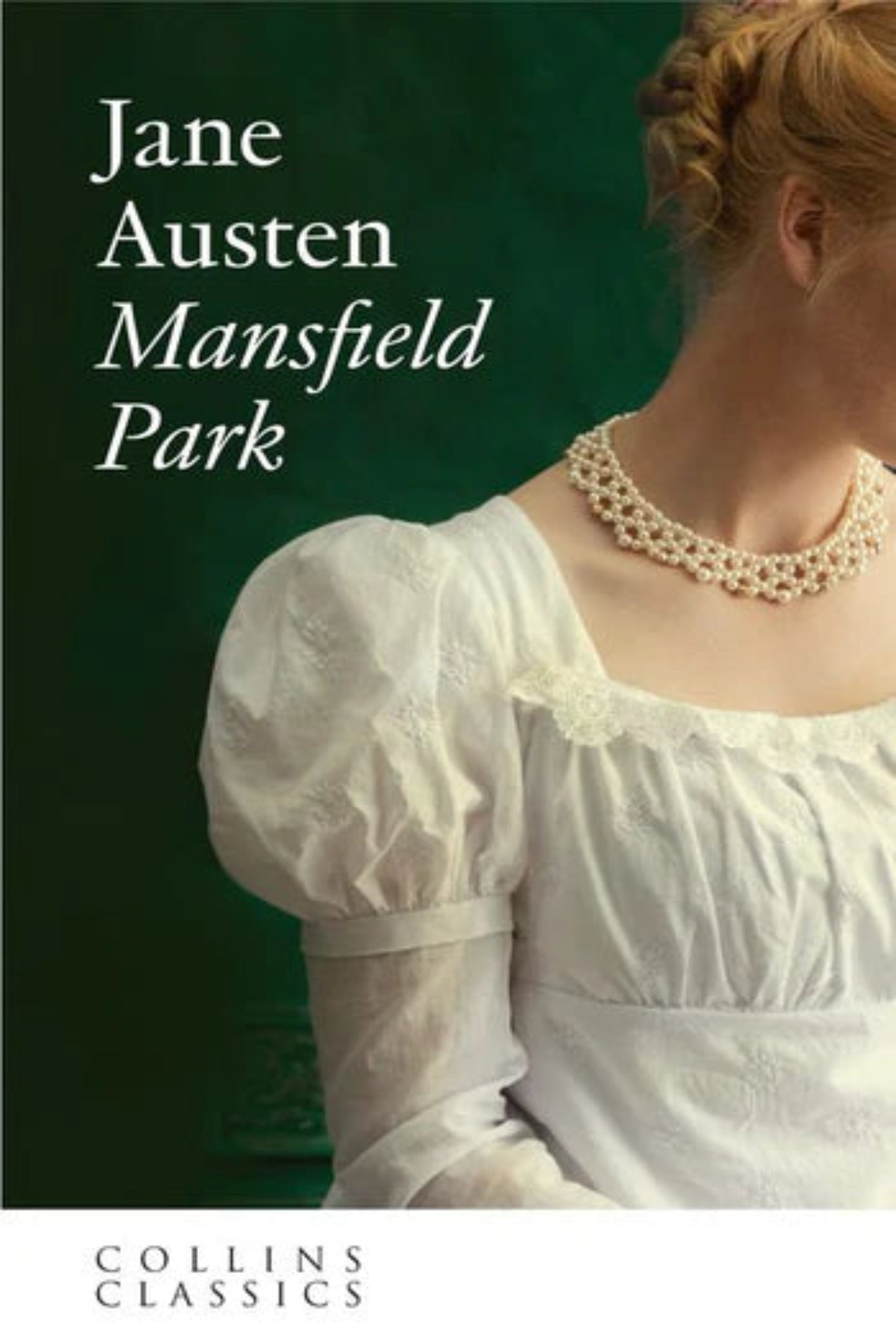 Mansfield Park (Collins Classics) By Jane Austen