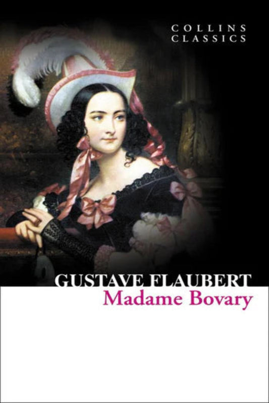 Madame Bovary (Collins Classics) By Gustave Flaubert