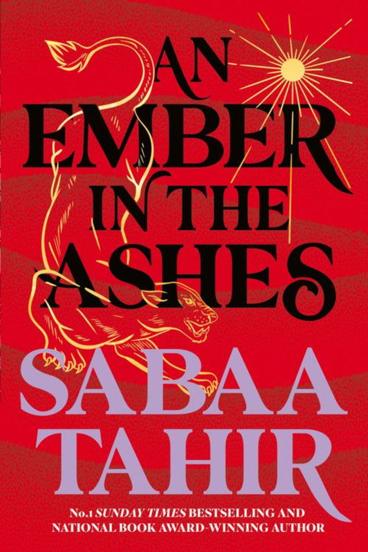 An Ember in the Ashes by Sabaa Tahir - An Ember in the Ashes #1