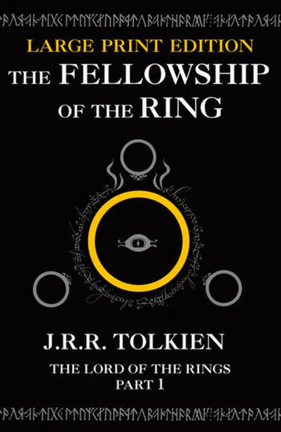 The Fellowship of the Ring By J.R.R. Tolkien - Middle-earth #1 (paperback large type edition)
