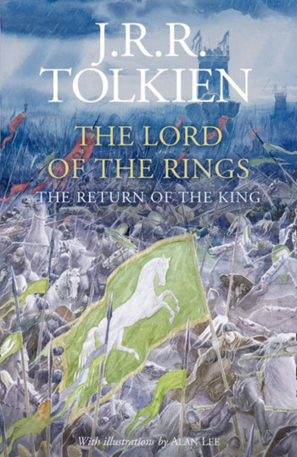 The Return of the King By J.R.R. Tolkien - Middle-earth #3 (Hardback) Illustrated edition