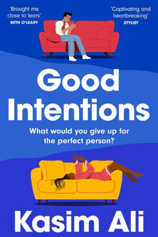 Good Intentions By Kasim Ali
