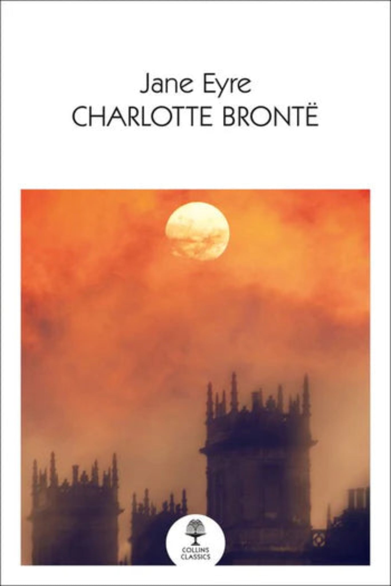 Jane Eyre (Collins Classics) By Charlotte Brontë