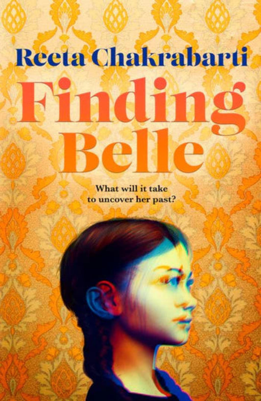 Finding Belle By Reeta Chakrabarti (Hardback)
