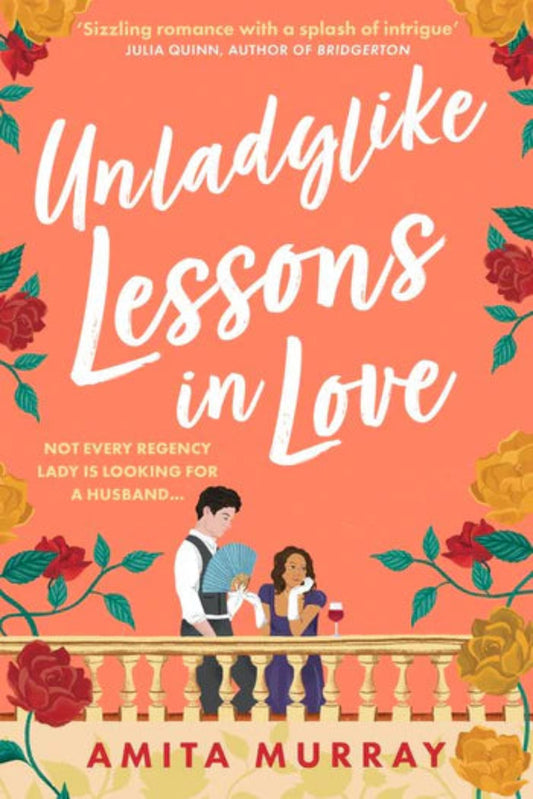 Unladylike Lessons in Love (The Marleigh Sisters, Book 1) By Amita Murray