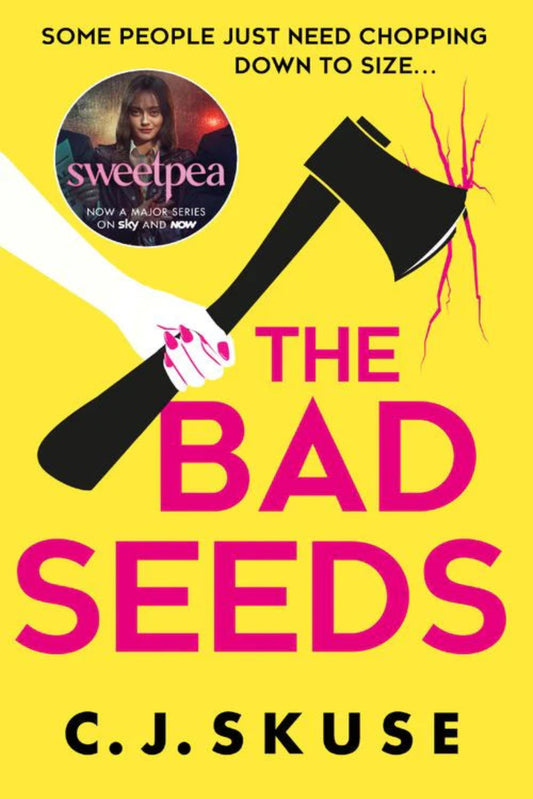 The Bad Seeds by C.J. Skuse - #book5