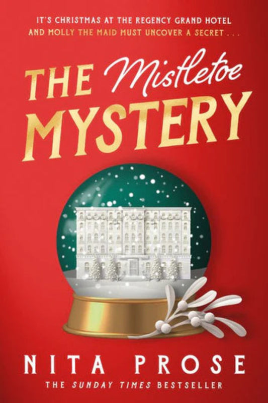 The Mistletoe Mystery By Nita Prose