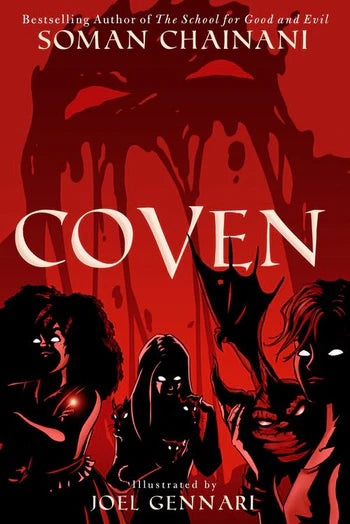 Coven: A Graphic Novel By Soman Chainani, Illustrated by Joel Gennari