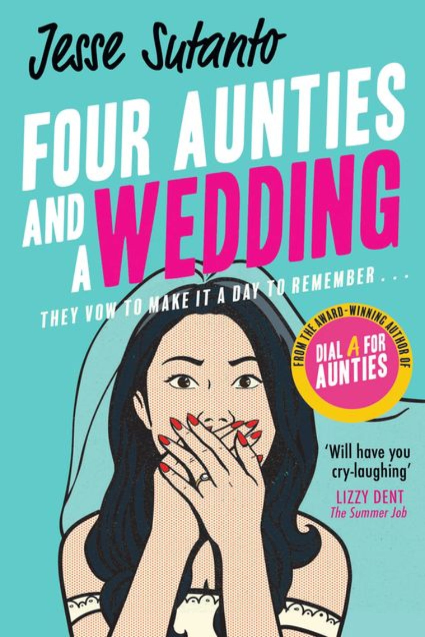Four Aunties and a Wedding by Jesse Q. Sutanto - Aunties #2