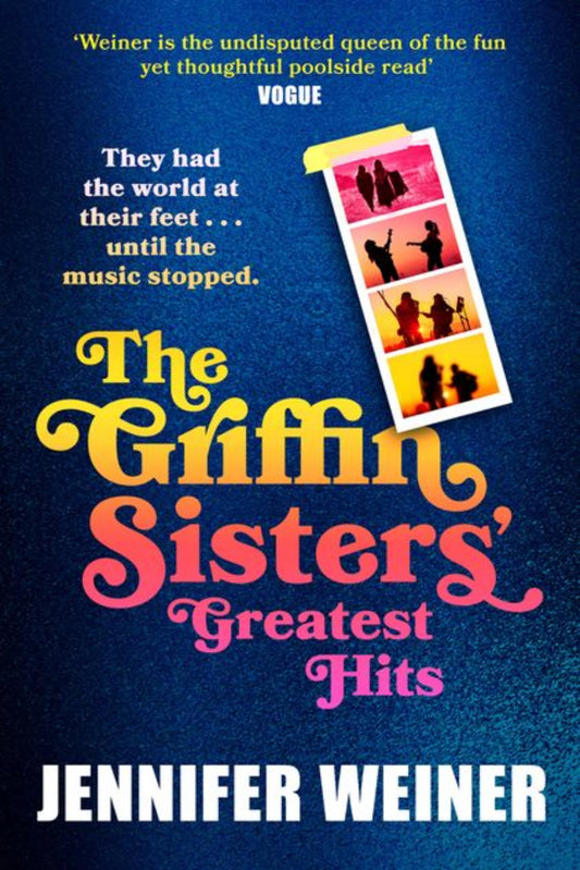 The Griffin Sisters' Greatest Hits By Jennifer Weiner (hardcover)