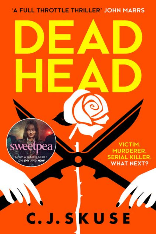Dead Head by C.J. Skuse - #book 3